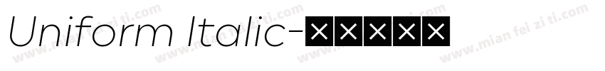 Uniform Italic字体转换
